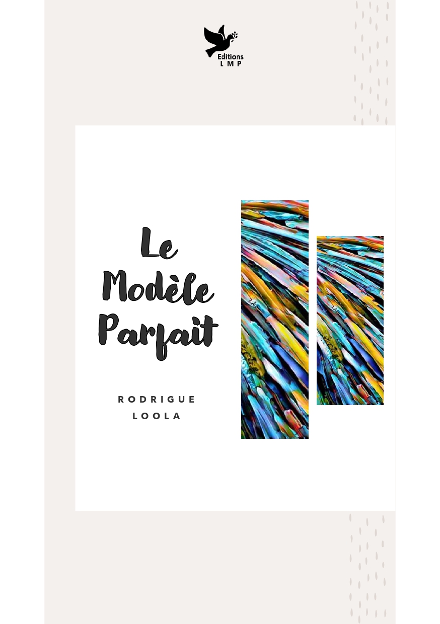 Le Modèle Parfait
